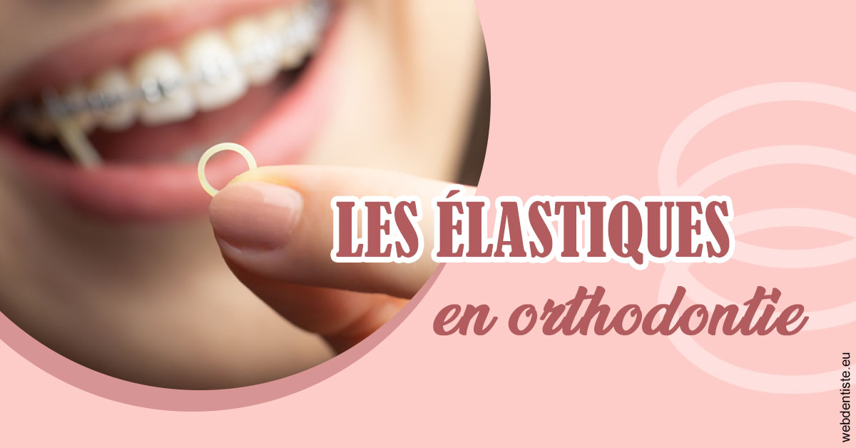 https://dr-chevrier-xavier.chirurgiens-dentistes.fr/Elastiques orthodontie 1